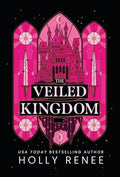 The Veiled Kingdom - Hardcover