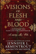 Visions of Flesh and Blood: A Blood and Ash/Flesh and Fire Compendium - Hardcover