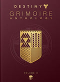 Destiny Grimoire Anthology, Volume II: Fallen Kingdoms Volume 2 - Hardcover