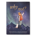 Why Not? - Hardcover