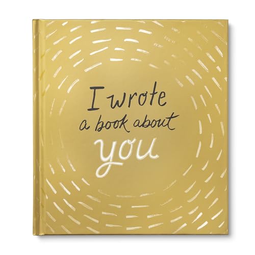 I Wrote a Book about You (Gold) - Hardcover