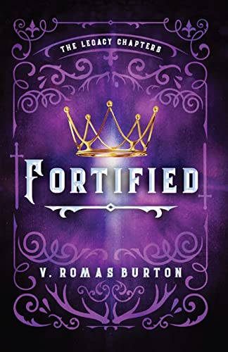 Fortified: The Legacy Chapters Book 1 - Paperback