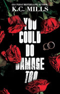 You Could Do Damage Too - Paperback