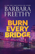 Burn Every Bridge - Paperback