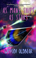 As Many Ships As Stars - Paperback