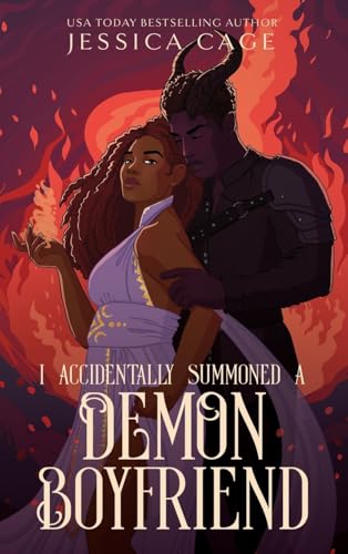 I Accidentally Summoned a Demon Boyfriend - Hardcover