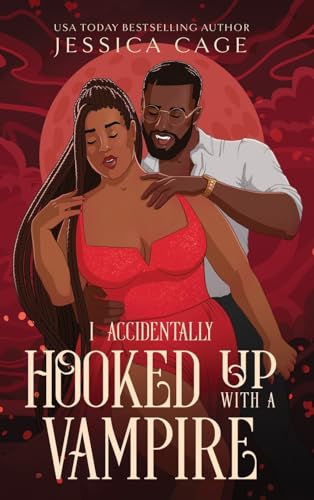 I Accidentally Hooked up with a Vampire - Hardcover