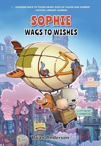 Sophie: Wags to Wishes (Vol 3): A Graphic Novel - Hardcover