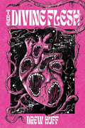 The Divine Flesh - Paperback