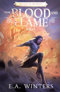 Broken Bonds (The Blood & Flame Saga, book 2) - Paperback
