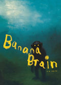 Banana Brain - Paperback