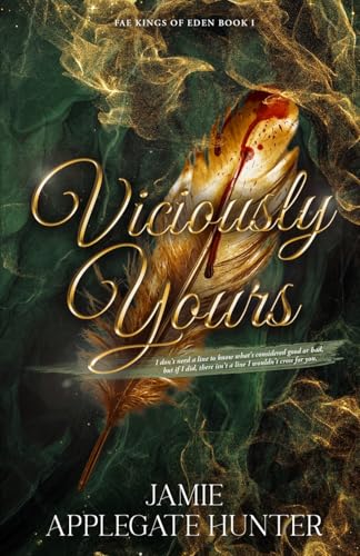 Viciously Yours: Standalone Fantasy Fated Mates Romance (Fae Kings of Eden Book 1) - Paperback