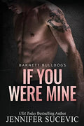 If You Were Mine: An Older's Brother's Enemies-to-Lovers New Adult Sports Romance - Paperback