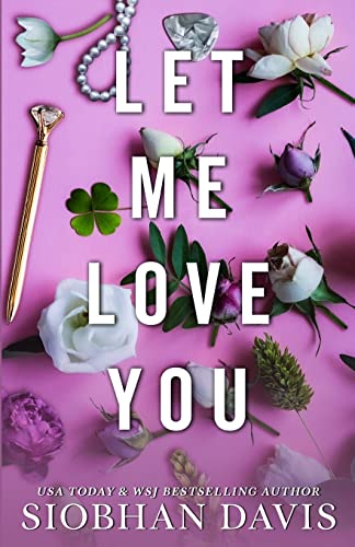 Let Me Love You (All of Me Book 2) - Paperback