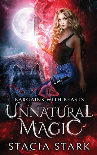 Unnatural Magic: A Paranormal Urban Fantasy Romance - Paperback