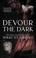 Devour the Dark: A Captain Hook, Crocodile, and Wendy Darling Reimagining - Paperback