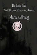 The Poetic Edda Six Cosmology Poems - Paperback