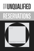 Unqualified Reservations: Volume 2 - Hardcover