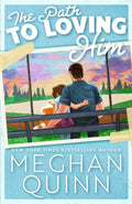 The Path to Loving Him - Paperback