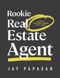 Rookie Real Estate Agent: Launch a Limitless Career That Lasts - Paperback