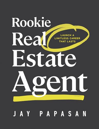 Rookie Real Estate Agent: Launch a Limitless Career That Lasts - Paperback