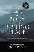 To Carry a Body to Its Resting Place - Paperback