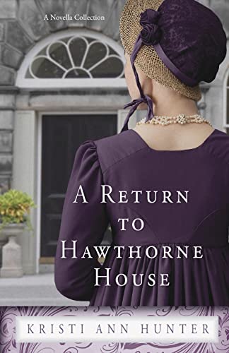 A Return to Hawthorne House: A Novella Collection - Paperback