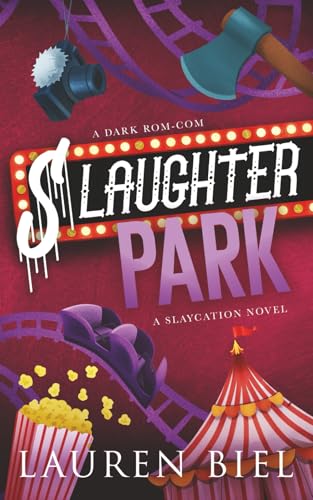 Slaughter Park: A Dark Rom-Com - Paperback