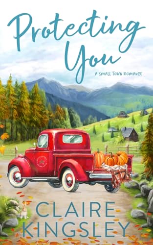 Protecting You: A Small Town Romance - Paperback