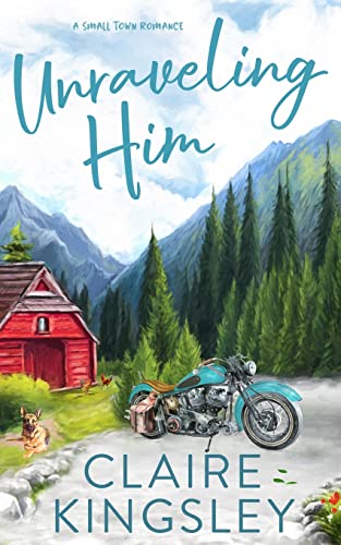 Unraveling Him: A Small Town Romance - Paperback