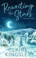 Rewriting the Stars: A Small Town Romance - Paperback