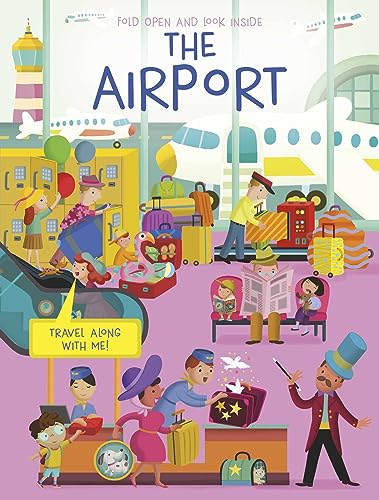 Fold Open and Look Inside the Airport - Board Books