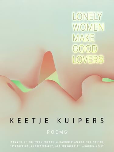 Lonely Women Make Good Lovers - Paperback