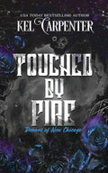 Touched by Fire: Demons of New Chicago Discreet Edition - Paperback