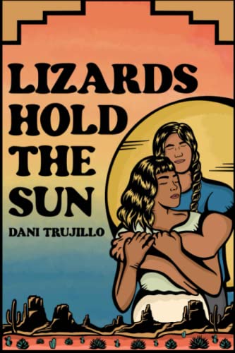 Lizards Hold the Sun - Paperback