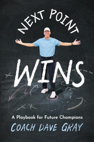 Next Point Wins: A Playbook for Future Champions - Paperback
