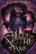 The Hells of Notre Dame: A Steamy Sapphic Retelling - Paperback