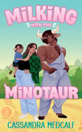 Milking with the Minotaur: A Minnetaur Dairy Prequel - Paperback