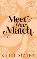 Meet Your Match: Special Edition - Paperback