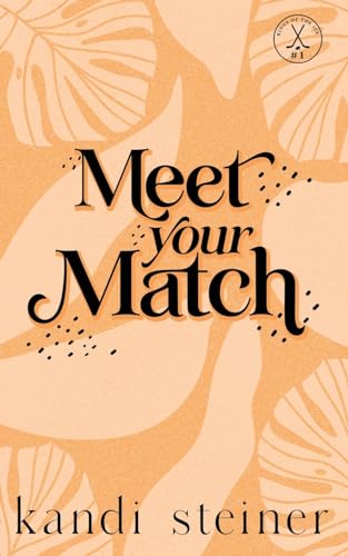 Meet Your Match: Special Edition - Paperback