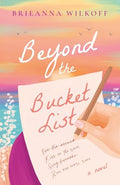 Beyond the Bucket List - Paperback