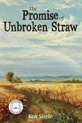 The Promise of Unbroken Straw - Hardcover