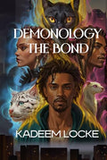 Demonology: The Bond - Hardcover