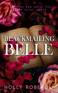 Blackmailing Belle: A Spicy Beauty & The Beast Retelling - Paperback