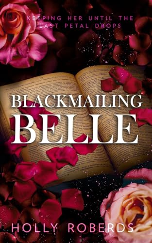 Blackmailing Belle: A Spicy Beauty & The Beast Retelling - Paperback