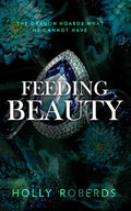 Feeding Beauty - Paperback
