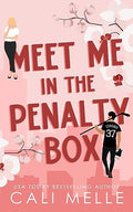 Meet Me in the Penalty Box - Paperback