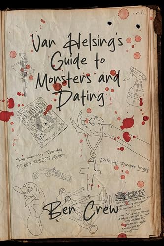 Van Helsing's Guide to Monsters and Dating - Paperback