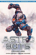 Astrobots Vol 1 - Paperback