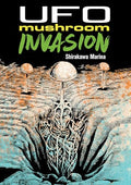 UFO Mushroom Invasion - Paperback